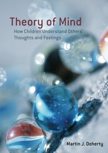 Understand Children How Mind: of Theory Doherty J. Martin - Mind of Theory 健康・医学 Others' and Thoughts 健康・医学